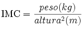 Formula para calcular el Indice Masa Corporal